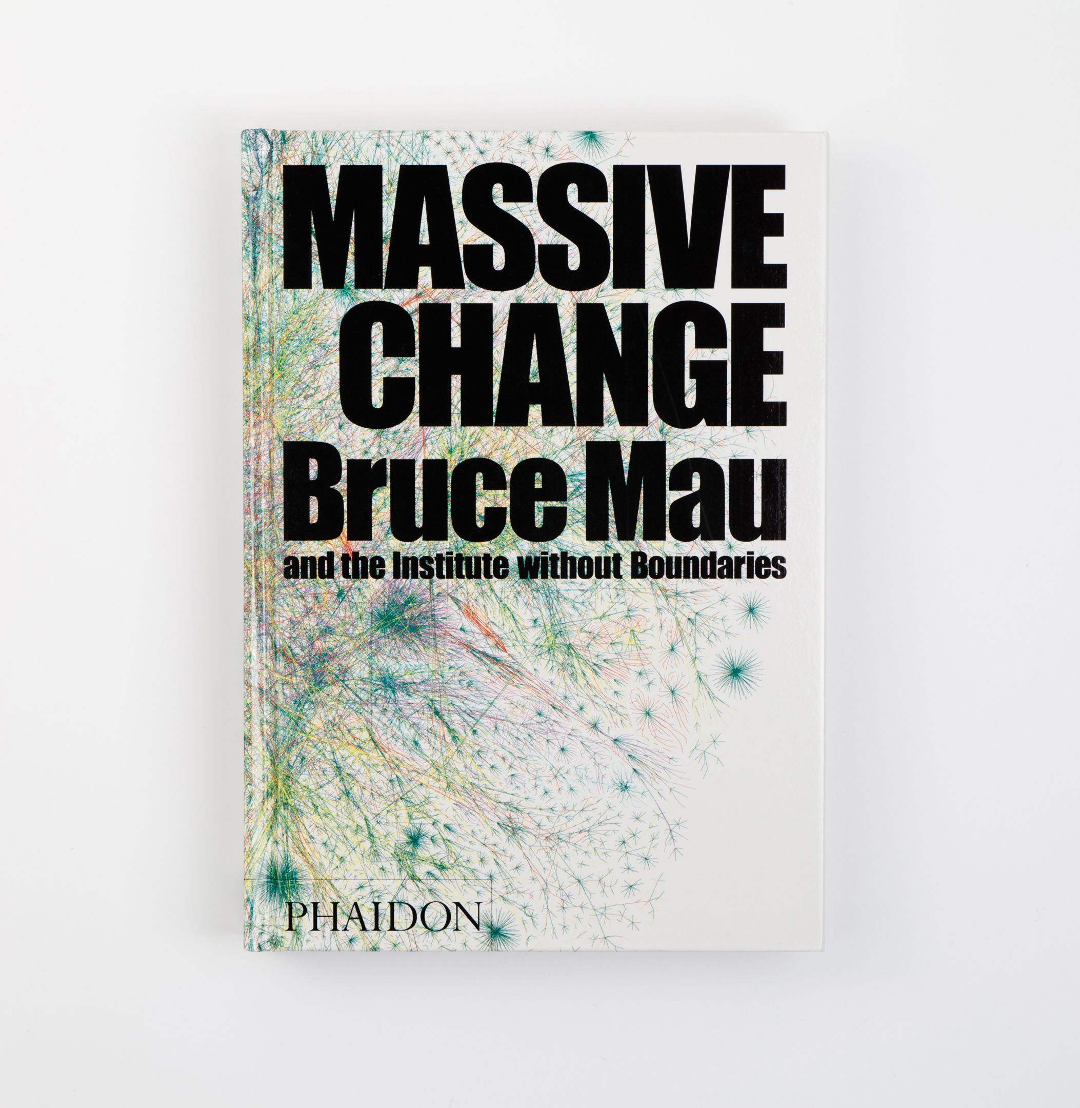 Massive Change Work Bruce Mau Design